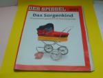 DER SPIEGEL Nr. 6 / 6.2.13: Das Sorgenkind: Deutschlands gescheiterte Familienpolitik