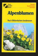 Alpenblumen  Nach Blühfarben bestimmen