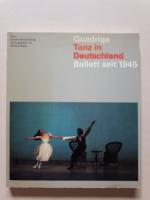 Tanz in Deutschland - Ballett seit 1945