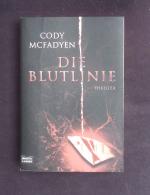 Cody Mcfadyen: Die Blutlinie - Thriller.