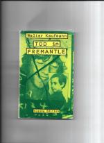 Walter Kaufmann: Tod in Fremantle Walter Kaufmann: Tod in Fremantle