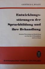 Entwicklungsstörungen der Sprachbildung und ihre Behandlung