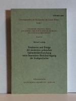 Tendenzen und Erträge der modernen polnischen Spätmittelalterforschung unter besonderer Berücksichtigung der Stadtgeschichte.