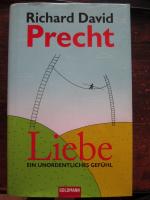 Precht, Richard David: Liebe - Ein unord Precht, Richard David: Liebe - Ein unord
