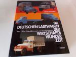 Bernd Regenberg: Die deutschen Lastwagen