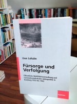 Fürsorge und Verfolgung. Öffentliche Wohlfahrtsverwaltung und nationalsozialistische Judenpolitik in Hamburg 1933-1942