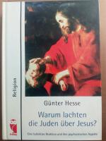 Warum lachten die Juden über Jesus? - Eine kollektive Reaktion und ihre psychiatrischen Aspekte