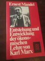 Entstehung und Entwicklung der ökonomischen Lehre von Karl Marx.