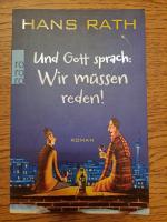 Hans Rath: Und Gott sprach: Wir müssen r