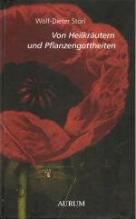 Von Heilkräutern und Pflanzengottheiten