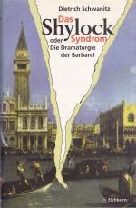 DAS SHYLOCK-SYNDROM - Oder die Dramaturgie der Barbarei