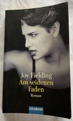 Joy Fielding: Am seidenen Faden