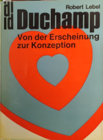 DuMont Dokumente: Marcel Duchamp -- Von der Erscheinung zur Konzeption