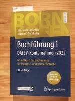 Buchführung 1, DATEV-Kontenrahmen 2022 : Grundlagen der Buchführung für Industrie- und Handelsbetriebe