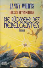Janny Wurts: Die Schattenkriege 01: Die 