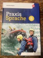 Praxis Sprache - Differenzierende Ausgabe 2020 für Sachsen - Schülerband 8