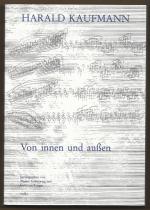 Von innen und außen. Schriften über Musik, Musikleben und Ästhetik.