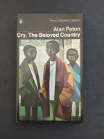 Alan Paton: Cry, The Beloved Country