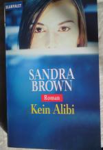 Sandra Brown: Kein Alibi