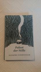 Hansjörg Schertenleib: Palast der Stille