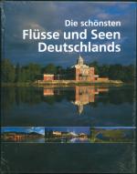 Die schönsten Flüsse und Seen Deutschlands