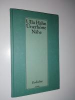 Ulla HAHN: Unerhörte Nähe. Gedichte. Mit