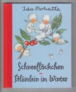 Schneeflöckchen - Blümlein im Winter