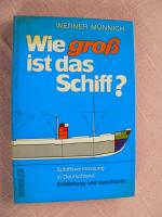 Wie gross ist das Schiff? Schiffsvermessung in Deutschland - Entstehung und Geschichte