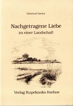 Nachgetragene Liebe zu einer Landschaft