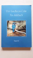 Der Landkreis Calw. Ein Jahrbuch,  Band 10