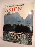 ASIEN / Kontinente in Farbe