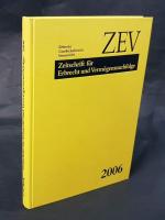 ZEV. Zeitschrift für Erbrecht und Vermögensnachfolge. Erbrecht, Gesellschaftsrecht, Steuerrecht. Jahrgang 2006 (12 Hefte, komplett in 1 Band).