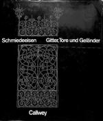 Schmiedeeisen  --  Gitter,  Tore  und  Geländer
