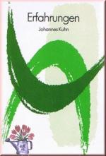 Johannes Kuhn: Erfahrungen