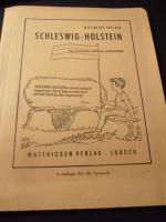 Schleswig-Holstein. Ein heimatkundliches Arbeitsheft. (Selten)