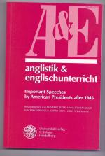 Important speeches by American presidents after 1945. verantw. Hrsg. für den thematischen Teil dieses Bd.: Paul Goetsch und Gerd Hurm / Anglistik & Englischunterricht ; Bd. 54