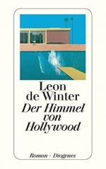 Leon de Winter: Der Himmel von Hollywood Leon de Winter: Der Himmel von Hollywood