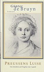 Bruyn, Günter de: Preussens Luise: Vom E Bruyn, Günter de: Preussens Luise: Vom E