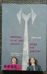 Kathryn Lamb: Mädchen sind Saturn, Jungs