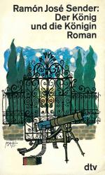 Ramón José Sender: Der König und die Kön