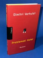 Dimitri Verhulst: Problemski Hotel Dimitri Verhulst: Problemski Hotel