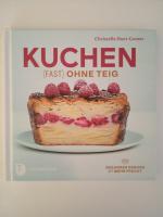 Christelle Huet-Gomez: Kuchen fast ohne Christelle Huet-Gomez: Kuchen fast ohne
