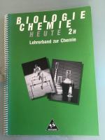 Biologie Chemie Heute 2H Lehrerband zum 