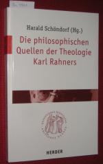 Schöndorf, Harald und Karl Rahner: Die philosophischen Quellen der Theologie Karl Rahners. Unter Mitarbeit von Peter Henrici, Otto Muck, Julius Oswald, Albert Raffelt, Josef Schmidt, Jörg Splett, Bela Weissmahr herausgegeben von Harald Schöndorf. EA. (=Quaestiones Disputatae, Bd. 213).