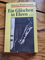 Hubertus Windischmann: Ein Gläschen in E Hubertus Windischmann: Ein Gläschen in E