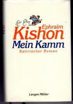 Ephraim Kishon: Mein Kamm - Satirischer Ephraim Kishon: Mein Kamm - Satirischer