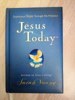 Sarah Young: Jesus Today: Experience Hop Sarah Young: Jesus Today: Experience Hop