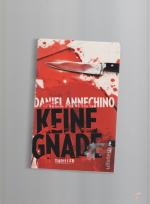 Daniel Annechino: Keine Gnade Daniel Annechino: Keine Gnade