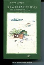 ZWISCHEN DEN ZEITEN I: SCHATTEN IM FRÜHLING oder: Ob die Amerikaner unser Eingemachtes wegfressen? (geb. Ausgabe mit Schutzumschlag)