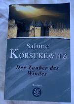 Sabine Korsukéwitz: Der Zauber des Winde Sabine Korsukéwitz: Der Zauber des Winde